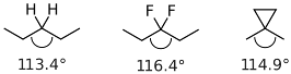 pentan, C2-C3-C4 = 113.4deg; 3,3-difluoropentane, C2-C3-C5 = 116.4deg; dimethylpropane, Me-C-Me = 114.9deg